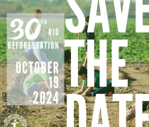 Save the Date, 30th Rio Reforestation, October 19, 2024