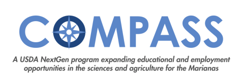 The Compass logo has the word "Compass" with text below it. There is a compass rose in the "O" in the word "Compass". The text at the bottom reads: "A USDA Next Gen program expanding educational and employment opportunities in the sciences and agriculture for the Marianas. "