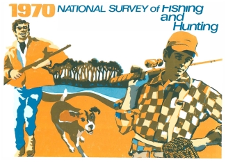 1970 National Survey of Fishing and Hunting