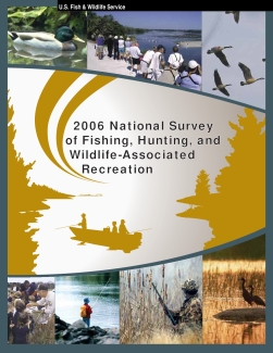 2006 National Survey of Fishing, Hunting, and Wildlife-Associated Recreation