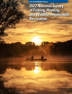 2022 National Survey of Fishing, Hunting, and Wildlife-Associated Recreation