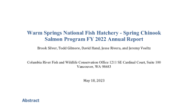 Warm Springs National Fish Hatchery -Spring Chinook Salmon Program FY 2022 Annual Report