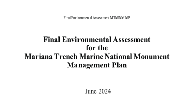 Final Environmental Assessment and FONSI for Mariana Trench Marine National Monument Management Plan