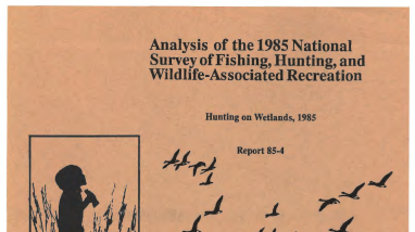 1985 National Survey of Fishing, Hunting, and Wildlife-Associated Recreation Hunting on Wetlands