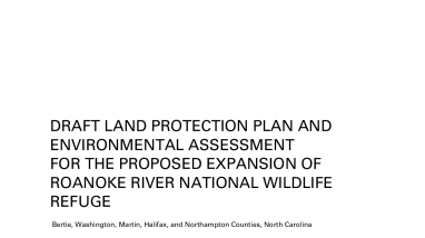 Draft Land Protection Plan and Environmental Assessment for the Proposed Expansion of Roanoke River National Wildlife Refuge