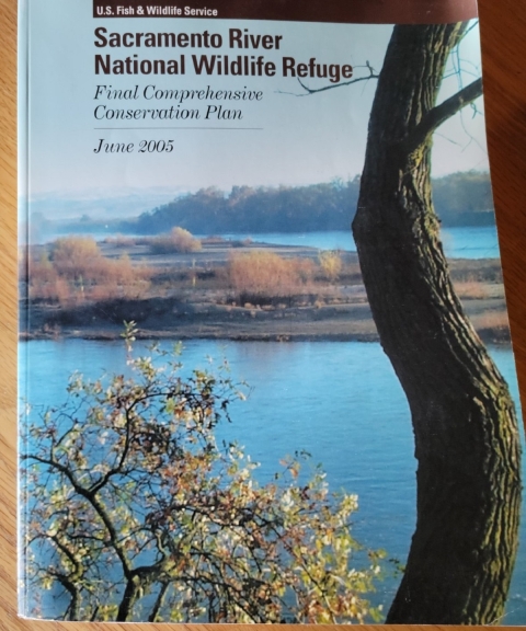 photo of cpp cover reads "u.s. fish and wildlife service sacramento river national wildlife refuge final comprehensive conservation plan june 2005"