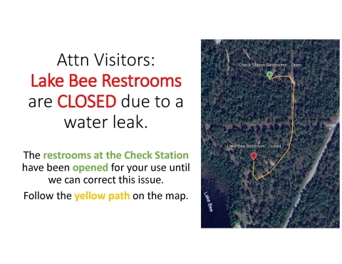 Attention Visitors: Lake Bee Restrooms are closed due to a water leak.