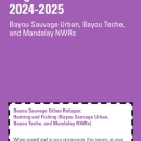 Bayou Sauvage Urban Complex Refuges Annual User Brochure and Regulations