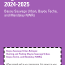 Bayou Sauvage Urban Complex Refuges Annual User Brochure and Regulations