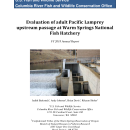 Evaluation of adult Pacific Lamprey upstream passage at Warm Springs National Fish Hatchery FY 2018 Annual Report